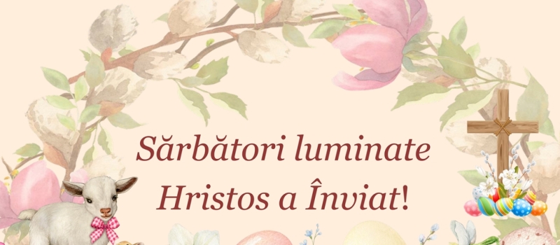 Mesaj cu prilejul Sfintelor Sărbători Pascale