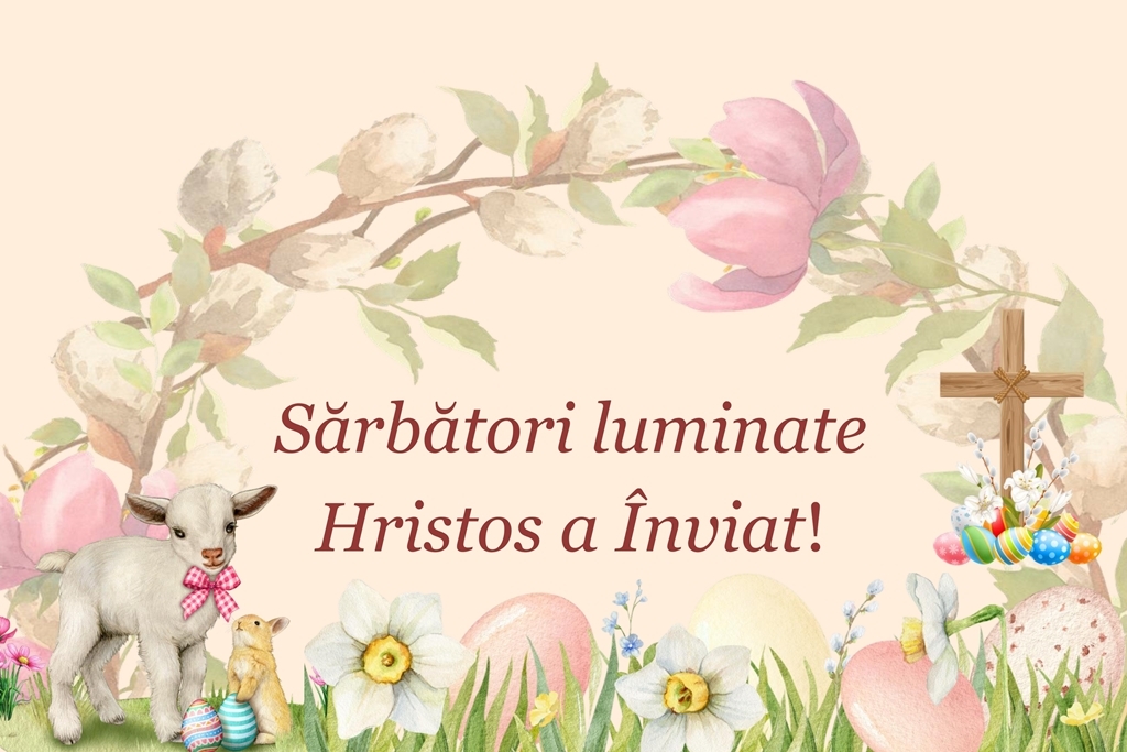 Mesaj cu prilejul Sfintelor Sărbători Pascale